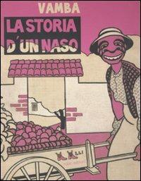 La storia d'un naso - Vamba - Libro Robin Edizioni 2011, La biblioteca dei figli | Libraccio.it