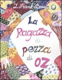 La ragazza di pezza di Oz - L. Frank Baum - Libro Robin 2012, La biblioteca dei figli | Libraccio.it
