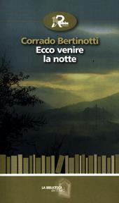 Ecco venire la notte