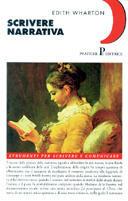 Scrivere narrativa - Edith Wharton - Libro Pratiche 1996, Strumenti | Libraccio.it