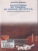 Scrittori di terra, di mare, di città - Cristina Benussi - Libro Pratiche 1998, Nuovi saggi | Libraccio.it