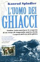 L'uomo dei ghiacci - Konrad Spindler - Libro Pratiche 1998, Nuovi saggi | Libraccio.it