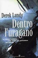 Dentro l'uragano - Derek Lundy - Libro Pratiche 2000, Nuovi saggi | Libraccio.it