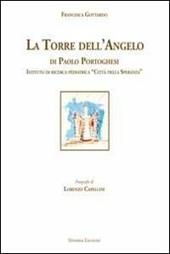 La torre dell'angelo di Paolo Portoghesi. Istituto di ricerca pediatrica «Città della Speranza»
