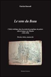 Le sens du beau. Ediz. illustrata