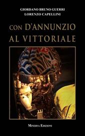 Con D'Annunzio al Vittoriale