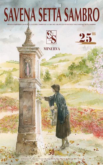 Savena Setta Sambro. Vol. 50  - Libro Minerva Edizioni (Bologna) 2016 | Libraccio.it