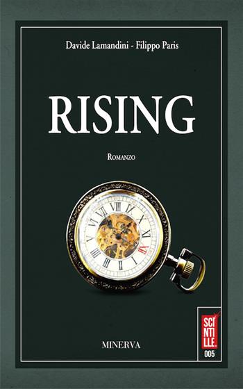 Rising. Nuova ediz. - Davide Lamandini, Filippo Paris - Libro Minerva Edizioni (Bologna) 2017, Scintille | Libraccio.it
