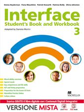 Interface. Student's book-Workbook-Culture and exams. Con e-book. Con espansione online. Vol. 3