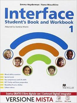 Interface. Student's book-Workbook-Citizens-Grammar for all. Con e-book. Con espansione online - Emma Heyderman, Fiona Mauchline - Libro Macmillan Elt 2015 | Libraccio.it