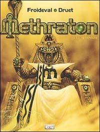 Methraton. Il serpente - François M. Froideval, Druet - Libro Grifo Edizioni 2002 | Libraccio.it