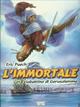 Il ciabattino di Gerusalemme. L'immortale. Vol. 2 - Eric Puech - Libro Grifo Edizioni 2002 | Libraccio.it