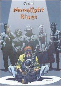 Moonlight blues - Stefano Casini - Libro Edizioni Di 2006 | Libraccio.it