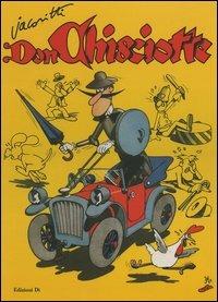 Don Chisciotte - Benito Jacovitti - Libro Edizioni Di 2006 | Libraccio.it