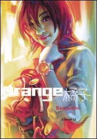 Orange - Benjamin - Libro Edizioni Di 2007 | Libraccio.it