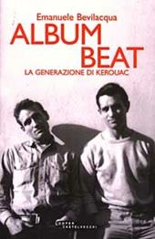 Album Beat. La generazione di Kerouac