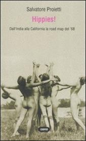 Hippies! Dall'India alla California la road map del '68