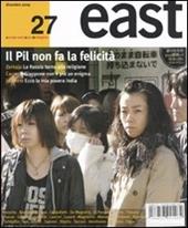 East. Vol. 27: Il Pil non fa la felicità