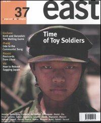 East. Ediz. inglese. Vol. 37: Time of toy soldiers  - Libro Cooper 2015 | Libraccio.it