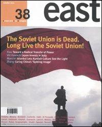 East. Ediz. inglese. Vol. 38: The Soviet Union is dead. Long live the Soviet Union!  - Libro Cooper 2015 | Libraccio.it