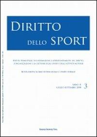 Diritto dello sport (2008). Vol. 3  - Libro Bononia University Press 2009, Rivista Diritto dello Sport | Libraccio.it