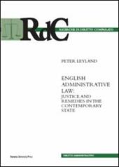English administrative law. Justice and remedies in the contemporary state