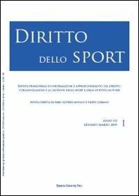 Diritto dello sport (2009). Vol. 1  - Libro Bononia University Press 2009, Rivista Diritto dello Sport | Libraccio.it