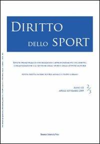 Diritto dello sport (2009). Vol. 2-3  - Libro Bononia University Press 2010, Rivista Diritto dello Sport | Libraccio.it