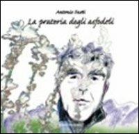 La prateria degli Asfodeli - Antonio Faeti - Libro Bononia University Press 2010, Fuori collana | Libraccio.it