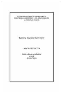 Adolescentia - Battista Spagnoli Mantovano - Libro Bononia University Press 2010, Umanesino e rinascimento | Libraccio.it
