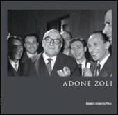Adone Zoli. Un padre della Repubblica