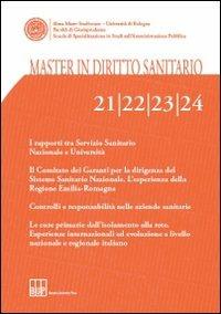 Master in diritto sanitario vol. 21-22-23-24  - Libro Bononia University Press 2010, Master diritto sanitario | Libraccio.it