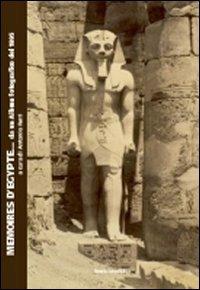Memories d'Egypte... da un album fotografico del 1895. Catalogo della mostra (Bologna). Ediz. illustrata  - Libro Bononia University Press 2010 | Libraccio.it