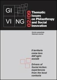 Giving (2009). Vol. 2: Il territorio come leva dell'agire sociale.  - Libro Bononia University Press 2009, Rivista Giving | Libraccio.it