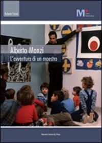 Alberto Manzi. L'avventura di un maestro - Roberto Farné - Libro Bononia University Press 2011, Fuori collana | Libraccio.it