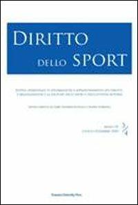 Diritto dello sport (2010) vol. 3-4  - Libro Bononia University Press 2011, Rivista Diritto dello Sport | Libraccio.it