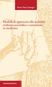 Modelli di approccio alla malattia: evidenza scientifica e narrazione in medicina