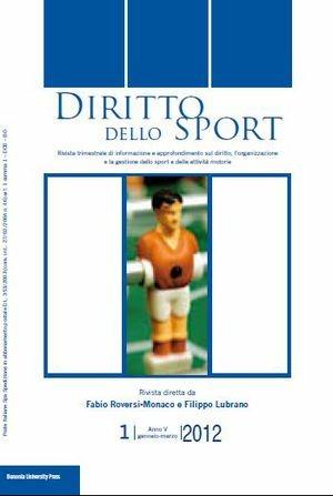 Diritto dello sport (2012). Vol. 4  - Libro Bononia University Press 2012, Rivista Diritto dello Sport | Libraccio.it