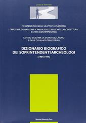 Dizionario biografico dei soprintendenti archeologici 1904-1974