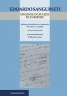 Ifigenia in Aulide di Euripide - Edoardo Sanguineti - Libro Bononia University Press 2013 | Libraccio.it