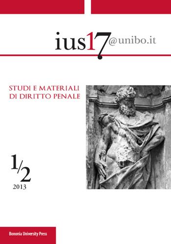 Ius17@unibo.it (2013) vol. 1-2  - Libro Bononia University Press 2013, Rivista di diritto penale | Libraccio.it