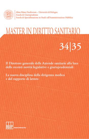 Master in diritto sanitario vol. 34-35  - Libro Bononia University Press 2014, Master diritto sanitario | Libraccio.it