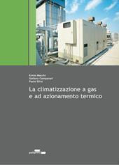 La climatizzazione a gas naturale e ad azionamento termico