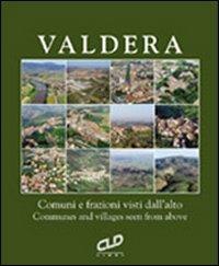La Valdera vista dall'alto. Comuni e frazioni visti dall'alto. Ediz. italiana e inglese - Piero Frassi, Roberto Massaria - Libro CLD Libri 2007 | Libraccio.it