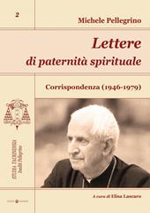 Lettere di paternità spirituale. Corrispondenza (1946-1979)