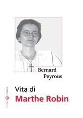 Vita di Marthe Robin