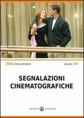 Segnalazioni cinematografiche 2009 secondo semestre. Vol. 147