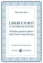 Liberi e forti (e antibolscevichi). Il Partito Popolare Italiano nella Torino «rossa» del 1919