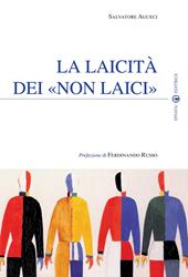 La laicità dei «non laici»