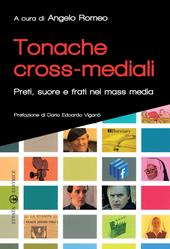 Tonache cross-mediali. Preti, suore e frati nei mass media